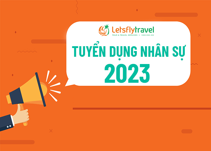 Let's Fly Travel Tuyển Dụng Nhân Sự 2024