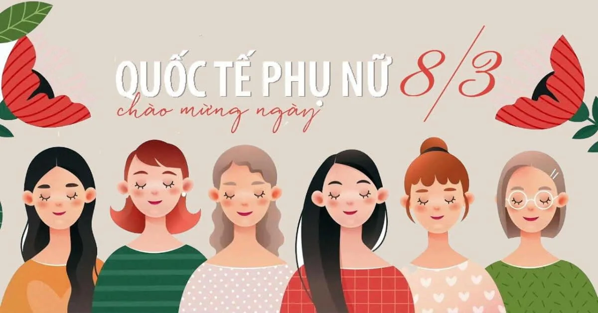Lịch sử và ý nghĩa ngày Quốc Tế Phụ Nữ 8/3